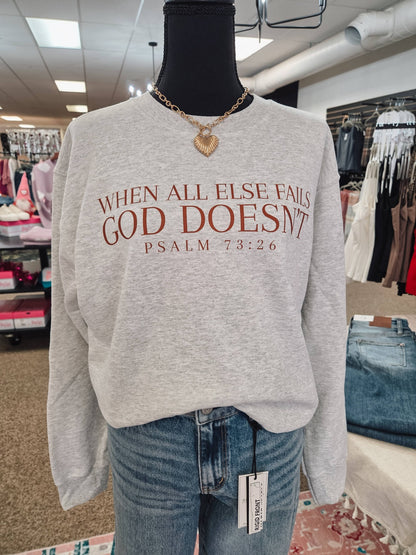 When All Else Fails Sweatshirt