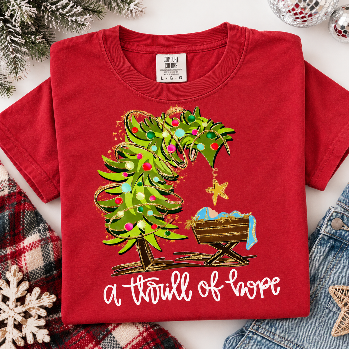 A Thrill of Hope - Comfort Colors Graphic Tee (Pre-order)